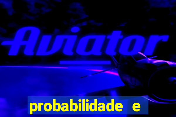 probabilidade e estatistica jogos de futebol